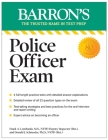 Police Officer Exam, Eleventh Edition (Barron's Test Prep) By Donald J. Schroeder, Ph.D., Frank A. Lombardo, M.S., NYPD Ret. Cover Image