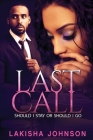 Last Call By Lakisha Johnson Cover Image