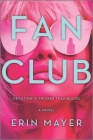 Fan Club By Erin Mayer Cover Image