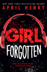 Girl Forgotten By April Henry Cover Image