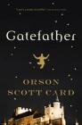 Gatefather: A Novel of the Mither Mages By Orson Scott Card Cover Image