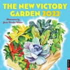 New Victory Garden 2023 Wall Calendar By Jessie Kanelos Weiner Cover Image