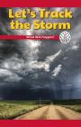 Let's Track the Storm: What Will Happen? (Computer Science for the Real World) By Dale Dixon Cover Image