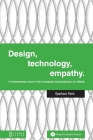 Design, Technology, Empathy: A Contemporary Issue in the Conception and Production of Artifacts Cover Image