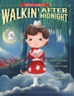 Patsy Cline's Walkin' After Midnight By Judith A. Proffer, Julie Dick Fudge, Yoko Matsuoka (Illustrator) Cover Image