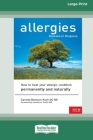 Allergies, Disease in Disguise [Standard Large Print 16 Pt Edition] By Carolee Bateson-Koch Cover Image