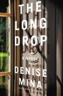 The Long Drop: A Novel Cover Image