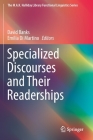 Specialized Discourses and Their Readerships (M.A.K. Halliday Library Functional Linguistics) Cover Image