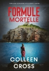 Formule Mortelle: Crimes et enquêtes By Colleen Cross Cover Image