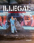 Illegal: Street Art Graffiti 1960–1995 Cover Image