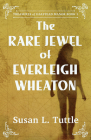 The Rare Jewel of Everleigh Wheaton Cover Image