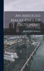An Abridged Malay-English Dictionary Cover Image