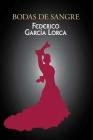 Bodas de sangre By Federico Garcia Lorca Cover Image