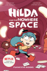 Hilda and the Nowhere Space: Hilda Netflix Tie-In 3 (Hilda Tie-In #3) By Luke Pearson, Stephen Davies, Seaerra Miller (Illustrator) Cover Image