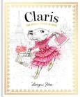 Claris: The Chicest Mouse in Paris By Megan Hess Cover Image