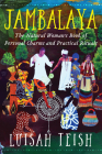 Jambalaya: The Natural Woman's Book of Personal Charms and Practical Rituals By Luisah Teish Cover Image