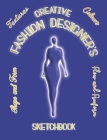 Creative Fashion Designer's Sketch Book: for would be Fashion Designer's complete with templates and sewing/making prompts - Blue Cover Cover Image