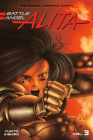 Battle Angel Alita 3 (Paperback) By Yukito Kishiro Cover Image