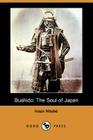 Bushido: The Soul of Japan (Dodo Press) By Inazo Nitobe Cover Image
