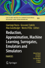 Reduction, Approximation, Machine Learning, Surrogates, Emulators and Simulators: Ramses (Lecture Notes in Computational Science and Engineering #151) Cover Image