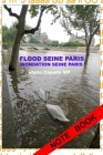 Inondation Seine Paris 2016: Flood Seine Paris By Capella Mp Cover Image