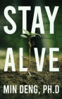 Stay Alive By Min Deng Cover Image