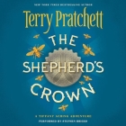 The Shepherd's Crown Lib/E (Tiffany Aching #5) By Terry Pratchett, Stephen Briggs (Read by) Cover Image
