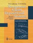 Terrigenous Clastic Depositional Systems: Applications to Fossil Fuel and Groundwater Resources By William E. Galloway, David K. Hobday Cover Image