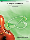 A Taylor Swift Duo: Conductor Score & Parts (Pop Intermediate String Orchestra) By Michael Story Cover Image