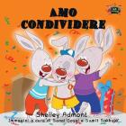 Amo condividere: I Love to Share (Italian Edition) (Italian Bedtime Collection) By Shelley Admont, Kidkiddos Books Cover Image