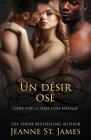 Un désir osé: A Daring Desire By Jeanne St James, Literary Queens (Translator) Cover Image