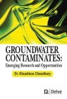 Groundwater Contaminates: Emerging Research and Opportunities Cover Image