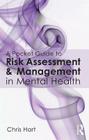 A Pocket Guide to Risk Assessment and Management in Mental Health Cover Image