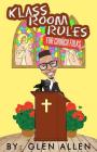 Klass Room Rules For Church Folks By Glen Allen Cover Image