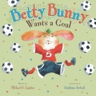 Betty Bunny Wants a Goal Cover Image