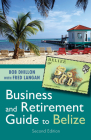 Business and Retirement Guide to Belize Cover Image