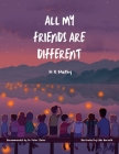 All My Friends Are Different By Niwatha Mathy Cover Image