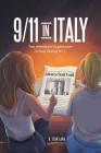 9/11 in Italy: Two Americans' Experiences in Italy During 9/11 By D. Jean Lang Cover Image