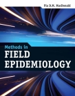 Methods in Field Epidemiology By Pia D. M. MacDonald Cover Image