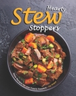 Hearty Stew Stoppers: Stew Recipes for your Family Suppers By Ivy Hope Cover Image