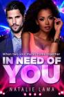 In Need Of You: A BWWM Billionaire Love Story For Adults Cover Image