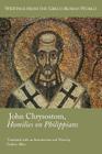 John Chrysostom, Homilies on Philippians (Society of Biblical Literature (Numbered) #36) By Pauline Allen (Translator) Cover Image