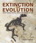 Extinction and Evolution: What Fossils Reveal about the History of Life Cover Image