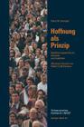 Hoffnung ALS Prinzip: Bevölkerungwachstum: Einblicke Und Ausblicke Cover Image