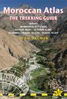Moroccan Atlas - The Trekking Guide: Planning, Places to Stay, Places to Eat; 44 Trail Maps and 10 Town Plans; Includes Marrakech City Guide By Alan Palmer Cover Image