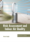 Risk Assessment and Indoor Air Quality Cover Image