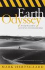 Earth Odyssey: Around the World in Search of Our Environmental Future Cover Image