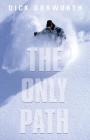 The Only Path: A Memoir Cover Image
