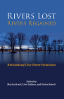 Rivers Lost, Rivers Regained: Rethinking City-River Relations (Pittsburgh Hist Urban Environ) Cover Image