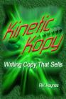 Kinetic Kopy: Writing Copy that Sells Cover Image